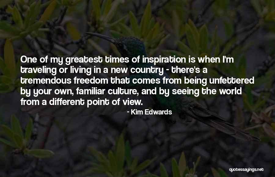 Seeing Things From Others Point Of View Quotes By Kim Edwards