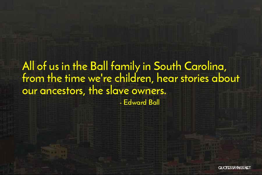 Seeing Things In A New Light Quotes By Edward Ball Seeing Things In A New Light Quotes By Edward Ball