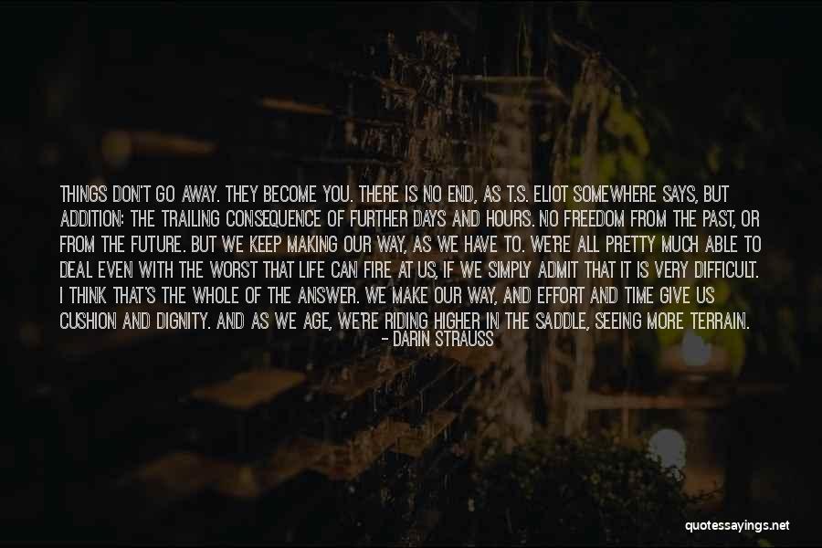 Seeing Things Quotes By Darin Strauss Seeing Things Quotes By Darin Strauss