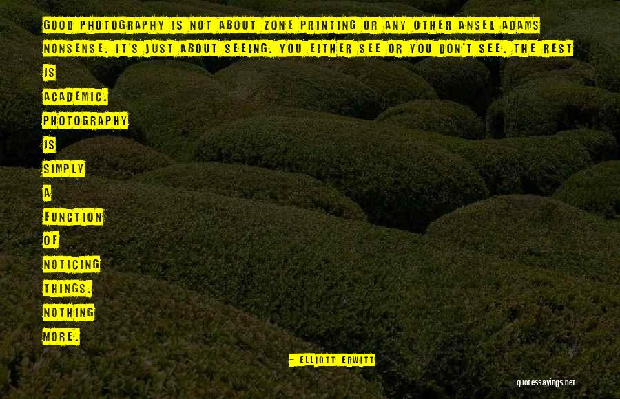 Seeing Things Quotes By Elliott Erwitt Seeing Things Quotes By Elliott Erwitt