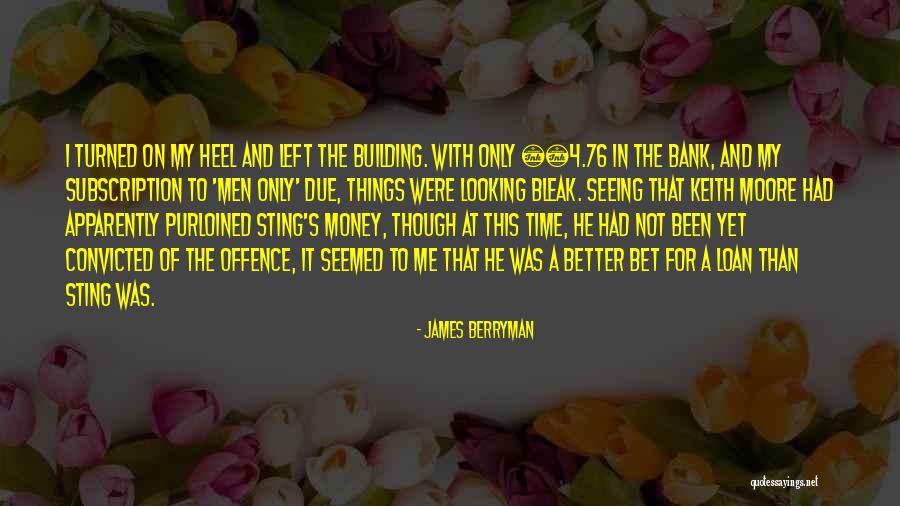 Seeing Things Quotes By James Berryman Seeing Things Quotes By James Berryman