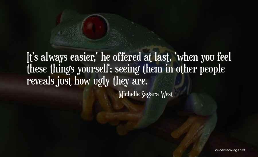 Seeing Things Quotes By Michelle Sagara West Seeing Things Quotes By Michelle Sagara West