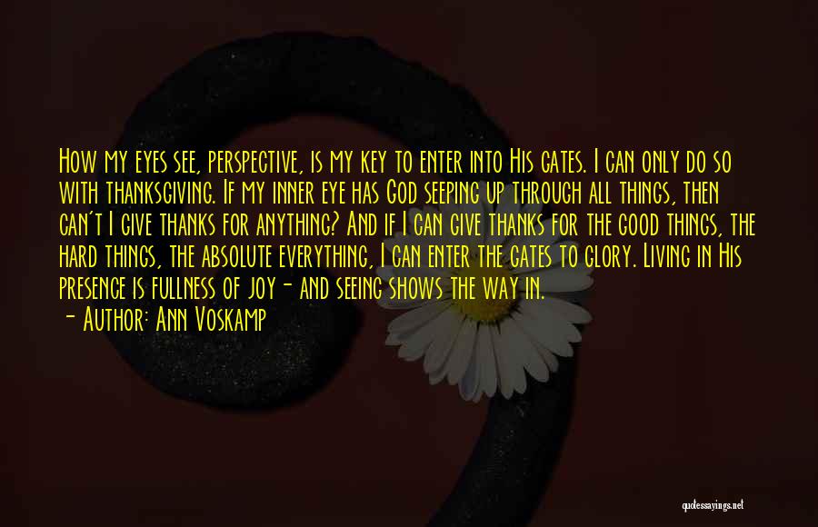 Seeing Things Through Quotes By Ann Voskamp