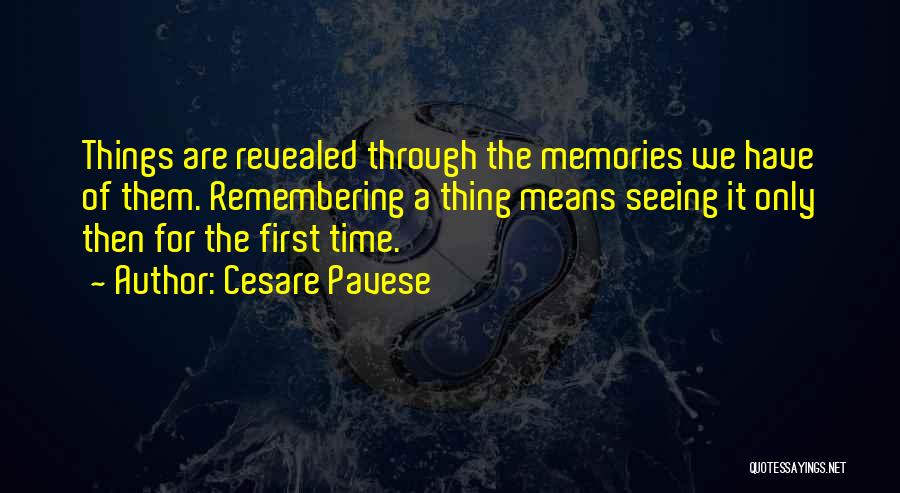 Seeing Things Through Quotes By Cesare Pavese