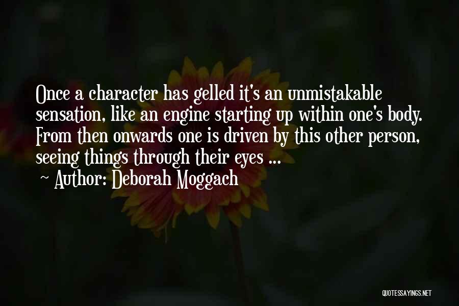 Seeing Things Through Quotes By Deborah Moggach