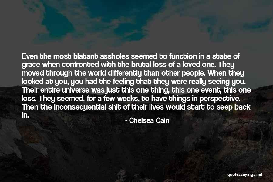 Seeing Through People Quotes By Chelsea Cain Seeing Through People Quotes By Chelsea Cain