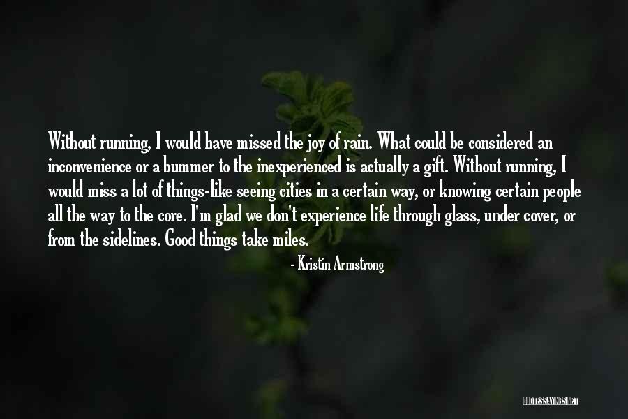 Seeing Through People Quotes By Kristin Armstrong Seeing Through People Quotes By Kristin Armstrong