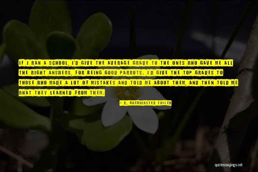 Seeing Through Peoples Eyes Quotes By R. Buckminster Fuller