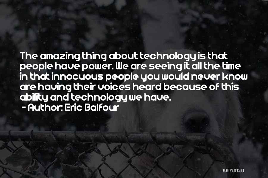 Seeing Voices Quotes By Eric Balfour