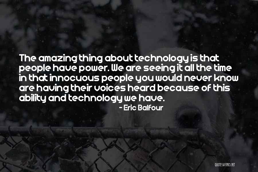 Seeing Voices Quotes By Eric Balfour Seeing Voices Quotes By Eric Balfour