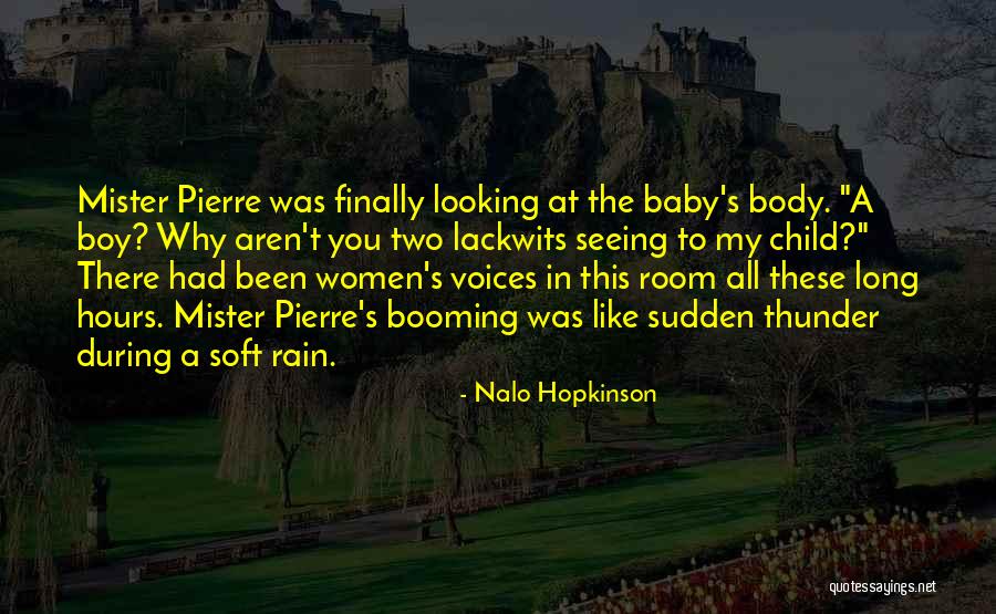 Seeing Voices Quotes By Nalo Hopkinson