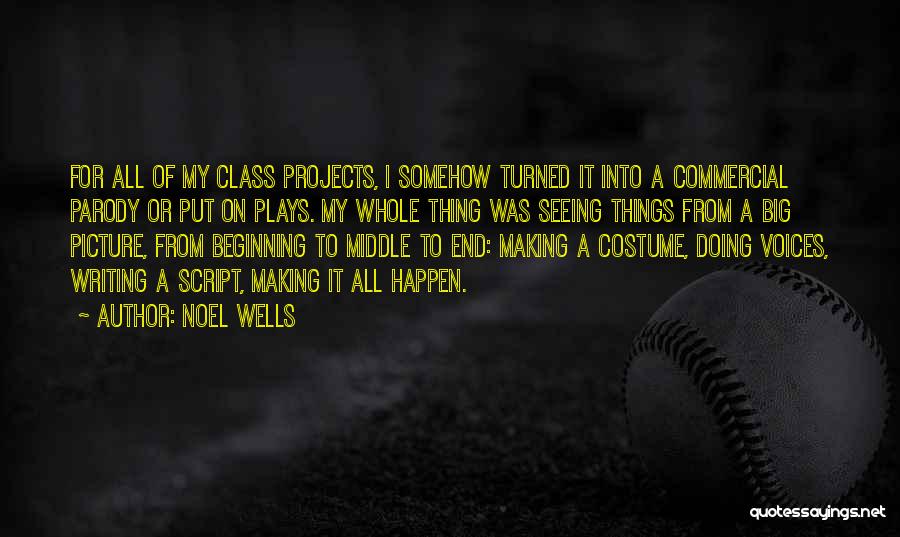 Seeing Voices Quotes By Noel Wells Seeing Voices Quotes By Noel Wells