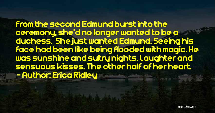 Seeing With The Heart Quotes By Erica Ridley