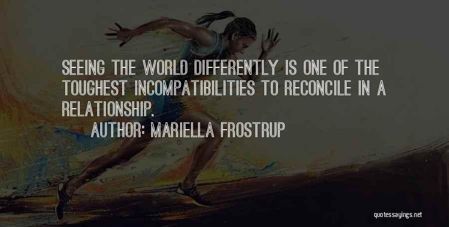 Seeing World Differently Quotes By Mariella Frostrup