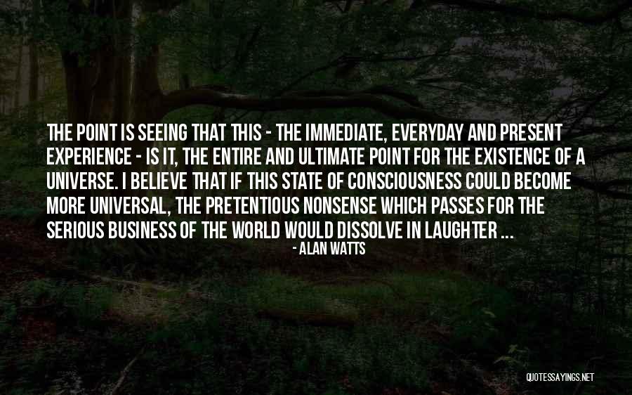 Seeing You Everyday Quotes By Alan Watts Seeing You Everyday Quotes By Alan Watts