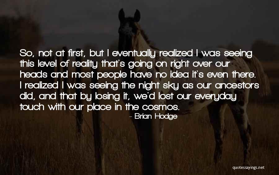 Seeing You Everyday Quotes By Brian Hodge Seeing You Everyday Quotes By Brian Hodge
