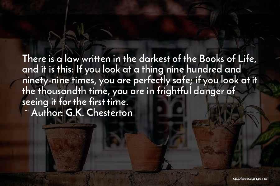 Seeing You For The First Time Quotes By G.K. Chesterton