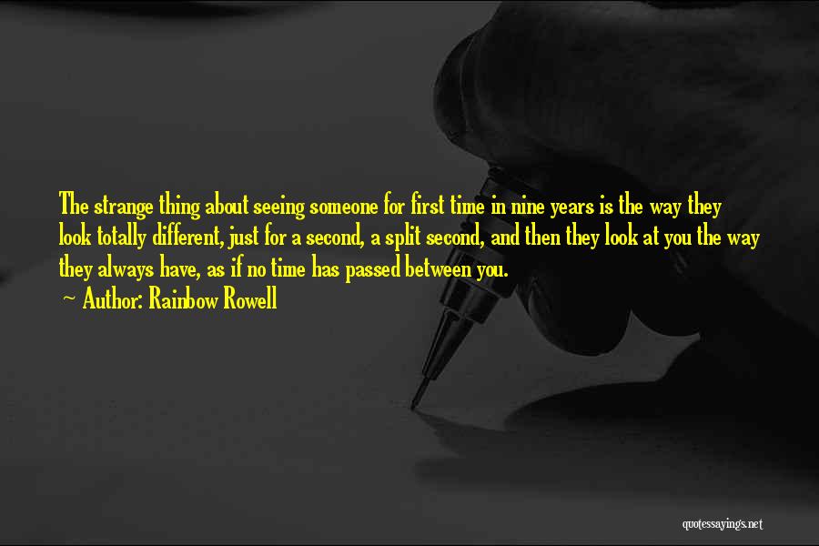 Seeing You For The First Time Quotes By Rainbow Rowell