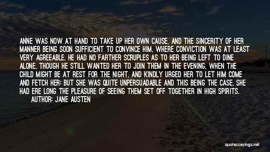 Seeing You Happy Is My Happiness Quotes By Jane Austen