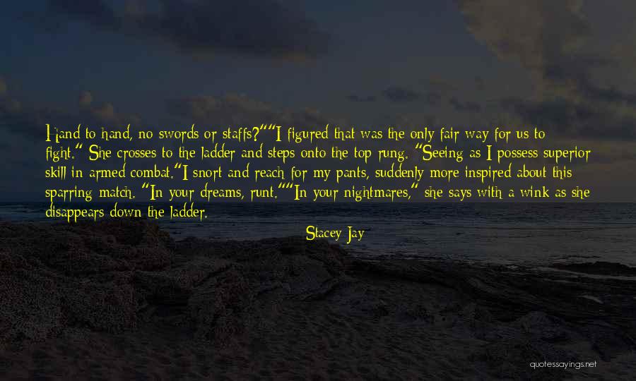 Seeing You In My Dreams Quotes By Stacey Jay