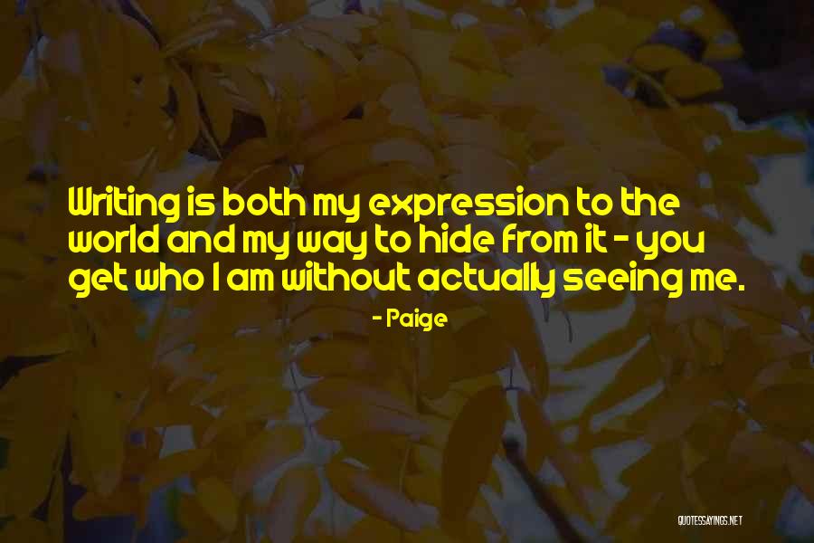 Seeing You Quotes By Paige Seeing You Quotes By Paige