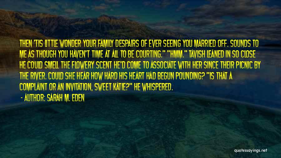 Seeing You With Her Quotes By Sarah M. Eden