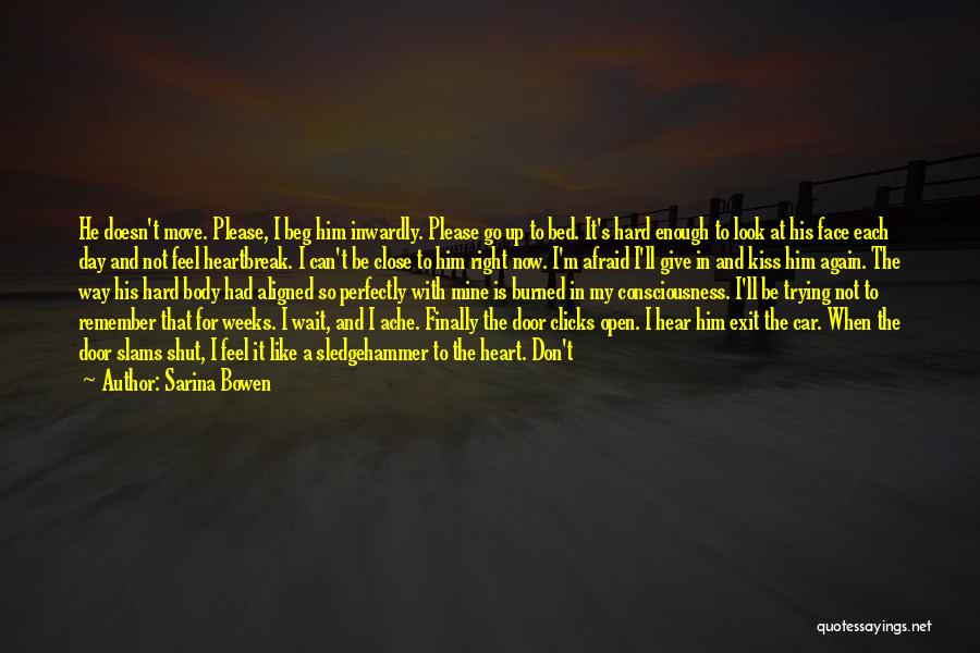Seeing Your Face Again Quotes By Sarina Bowen