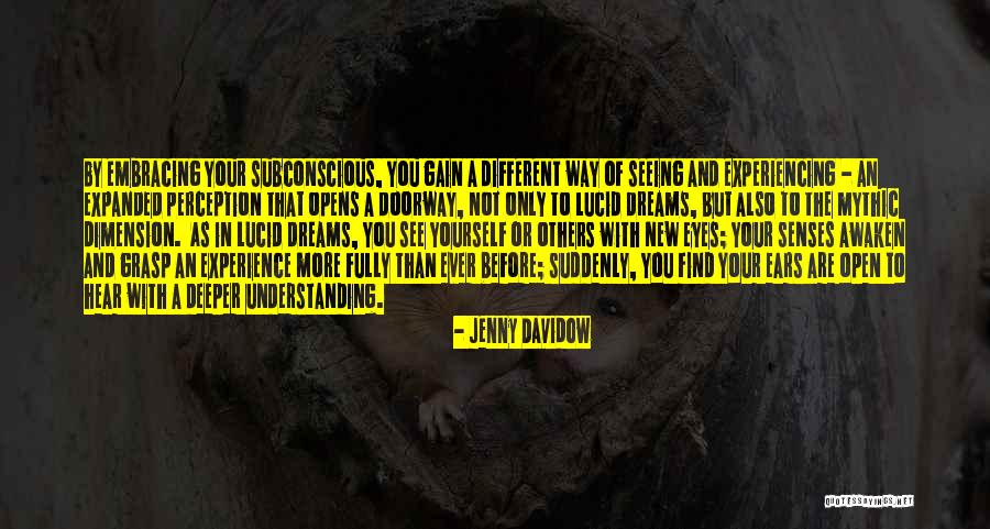 Seeing Yourself In Others Quotes By Jenny Davidow Seeing Yourself In Others Quotes By Jenny Davidow
