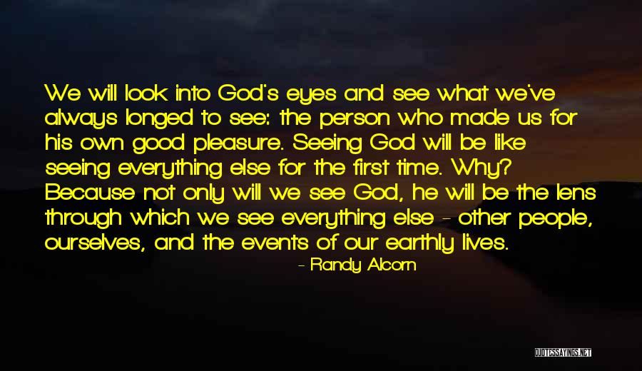 Seeing Yourself Through Someone Else's Eyes Quotes By Randy Alcorn Seeing Yourself Through Someone Else's Eyes Quotes By Randy Alcorn