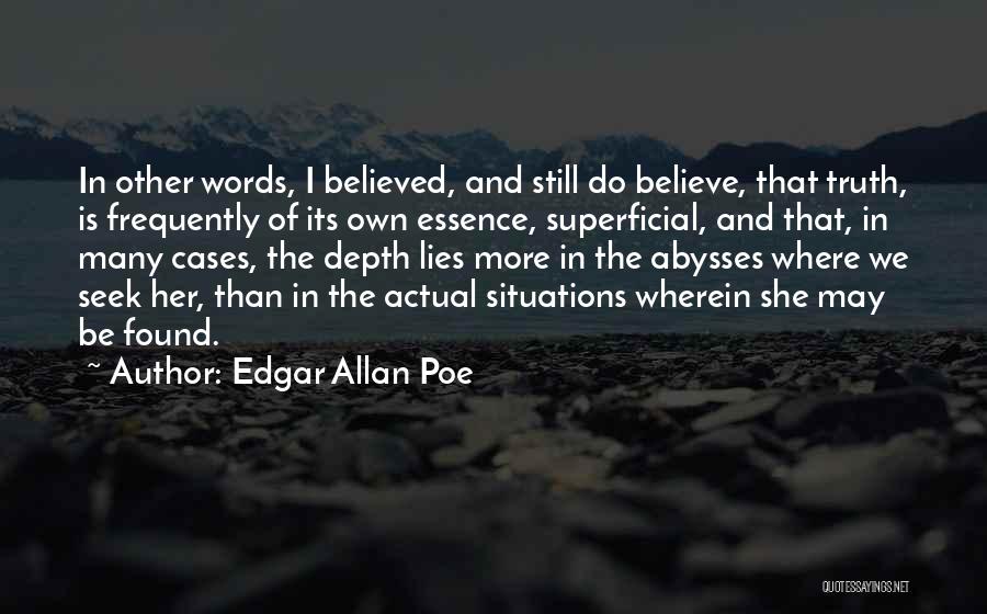 Seek And Found Quotes By Edgar Allan Poe