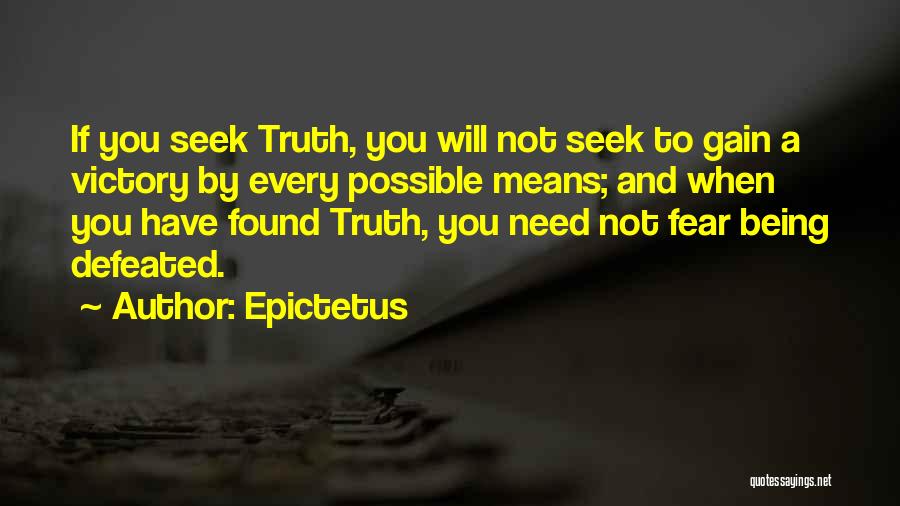 Seek And Found Quotes By Epictetus