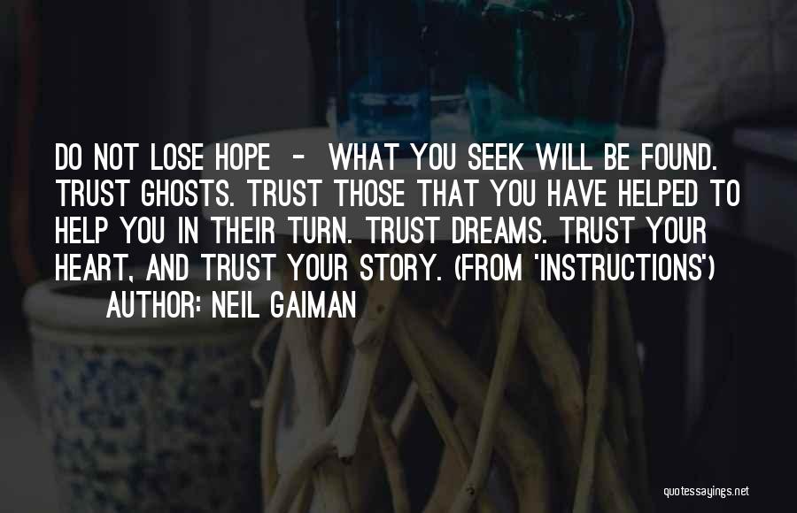 Seek And Found Quotes By Neil Gaiman