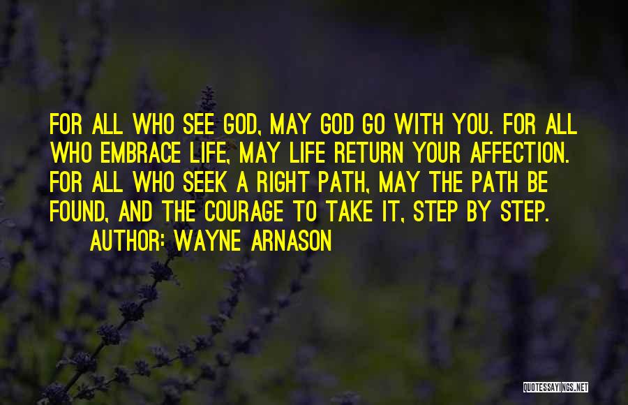 Seek And Found Quotes By Wayne Arnason