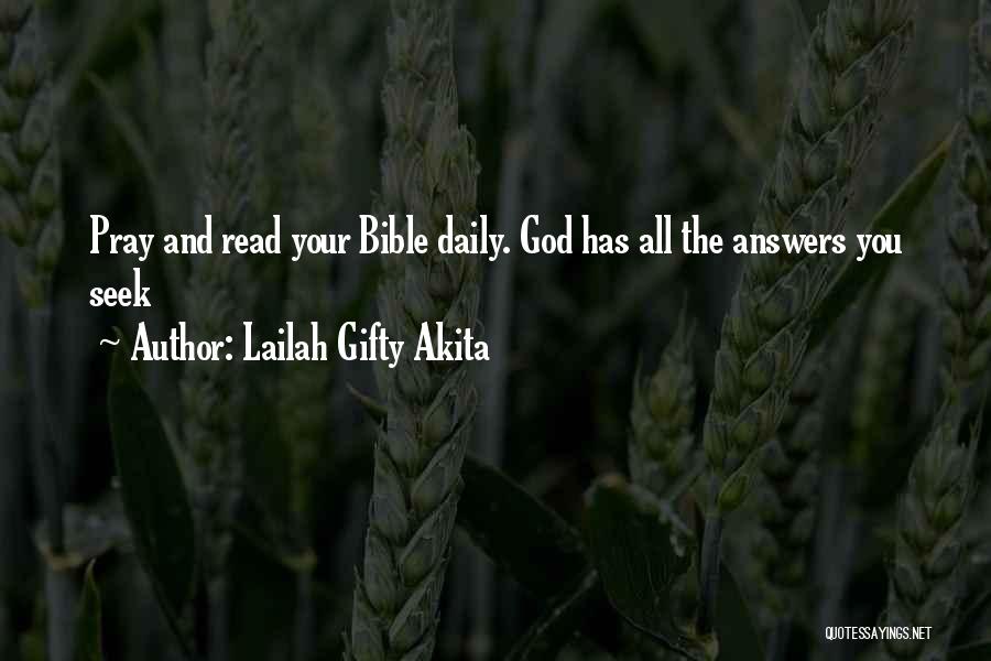 Seek Bible Quotes By Lailah Gifty Akita
