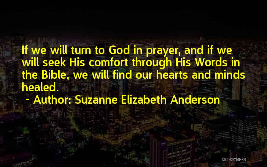 Seek Bible Quotes By Suzanne Elizabeth Anderson