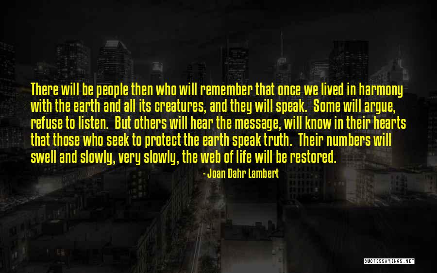 Seek Harmony Quotes By Joan Dahr Lambert Seek Harmony Quotes By Joan Dahr Lambert