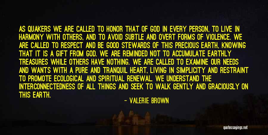 Seek Harmony Quotes By Valerie Brown Seek Harmony Quotes By Valerie Brown