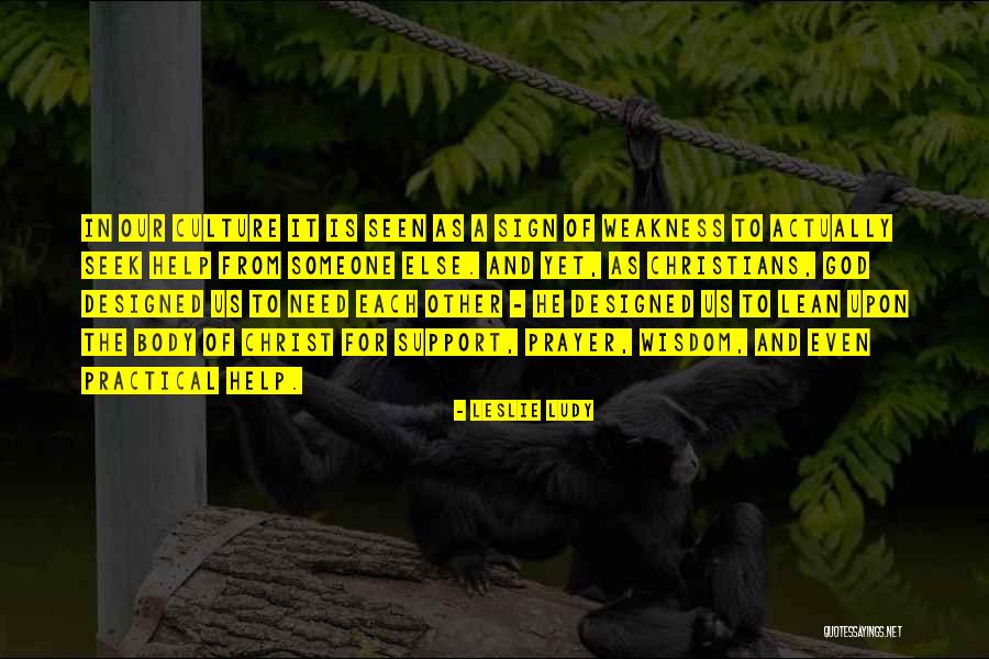 Seek Help Quotes By Leslie Ludy Seek Help Quotes By Leslie Ludy