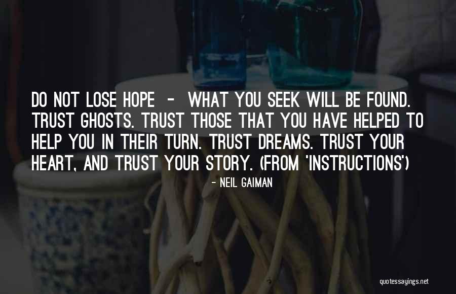 Seek Help Quotes By Neil Gaiman Seek Help Quotes By Neil Gaiman