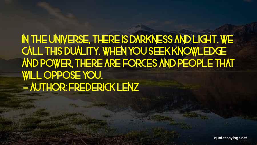 Seek Knowledge Quotes By Frederick Lenz