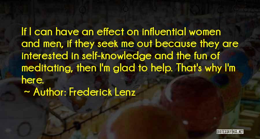 Seek Knowledge Quotes By Frederick Lenz