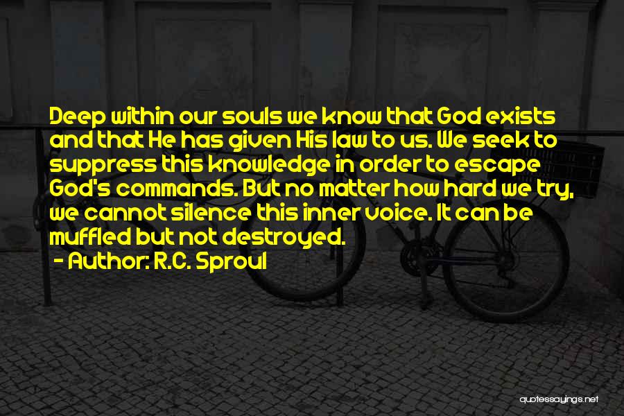 Seek Knowledge Quotes By R.C. Sproul