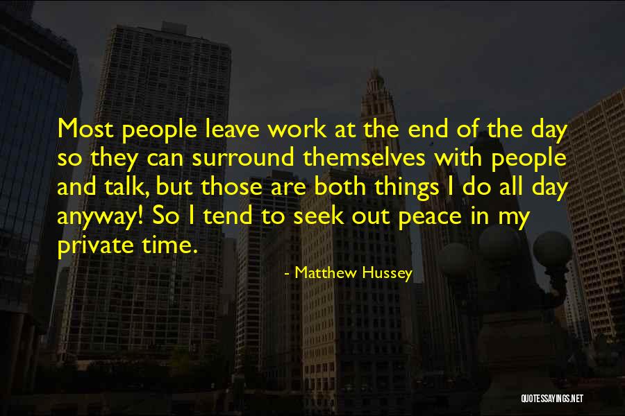 Seek Peace Quotes By Matthew Hussey Seek Peace Quotes By Matthew Hussey