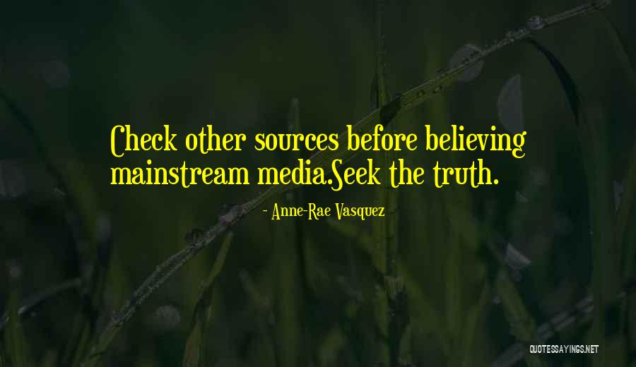 Seek Quotes Quotes By Anne-Rae Vasquez Seek Quotes Quotes By Anne-Rae Vasquez