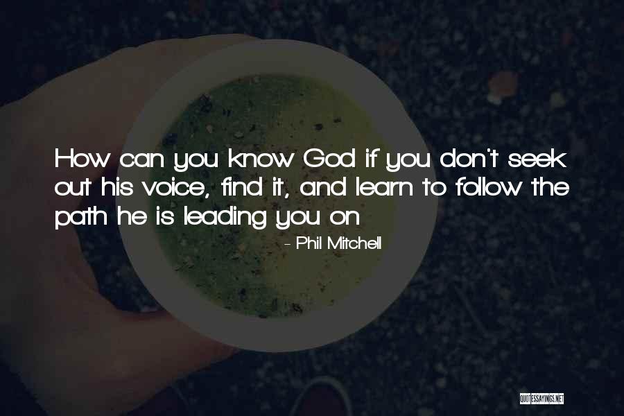 Seek Quotes Quotes By Phil Mitchell Seek Quotes Quotes By Phil Mitchell