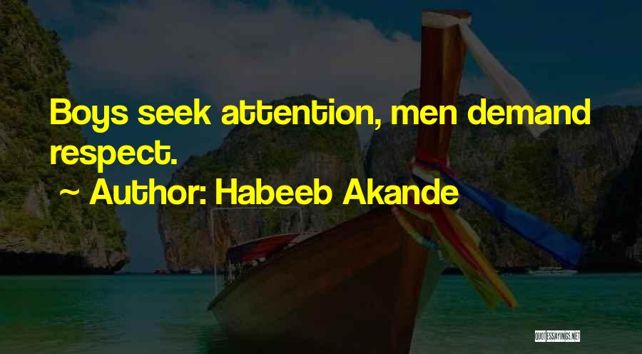 Seek Respect Quotes By Habeeb Akande
