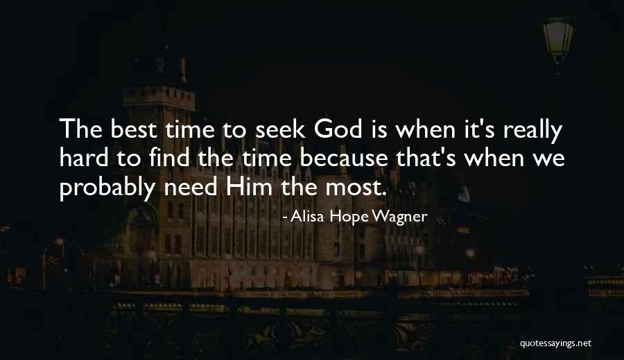 Seek The Best Quotes By Alisa Hope Wagner Seek The Best Quotes By Alisa Hope Wagner