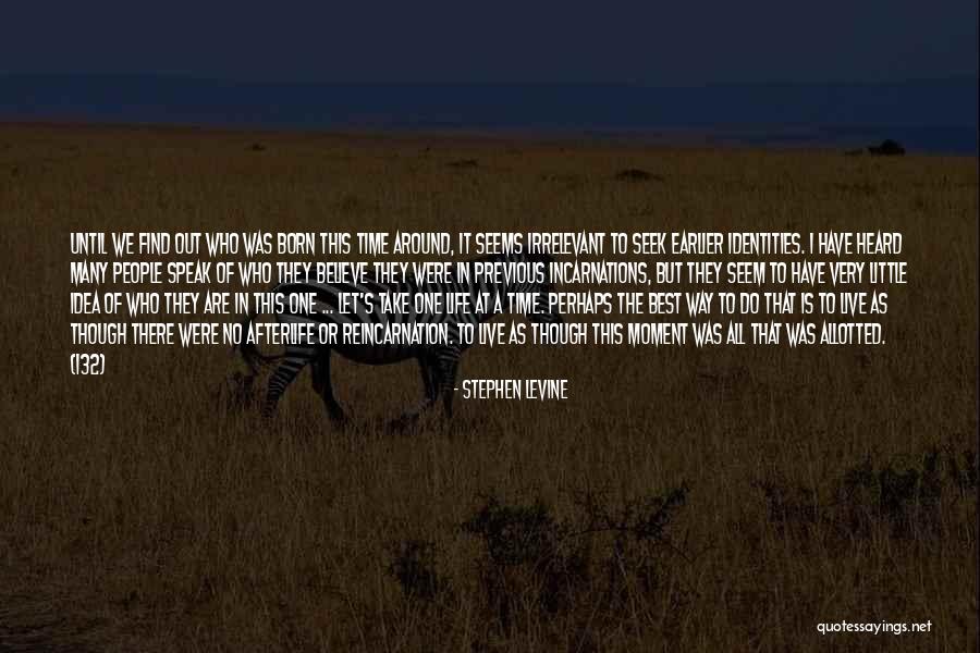 Seek The Best Quotes By Stephen Levine Seek The Best Quotes By Stephen Levine