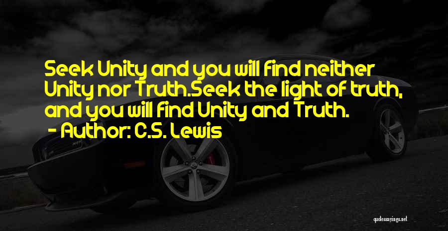 Seek The Light Quotes By C.S. Lewis
