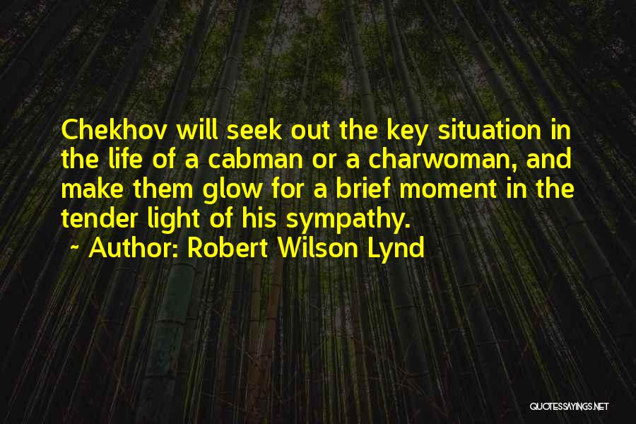 Seek The Light Quotes By Robert Wilson Lynd